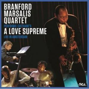 branford marsalis: a love supreme live in amsterdam 2003