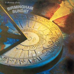 birmingham sunday: a message from birmingham sunday