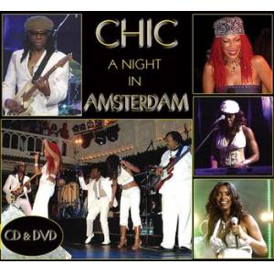chic: a night in amsterdam:live at paradiso july 17 2005