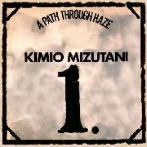 kimio mizutani: a path through haze