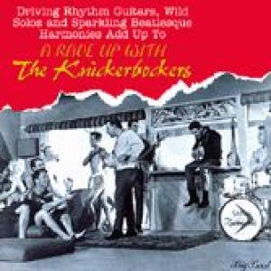 the knickerbockers: a rave up with the knickerbockers