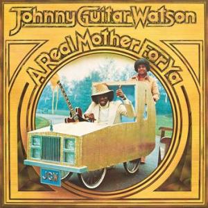 johnny -guitar- watson: a real mother for ya (crystal clear vinyl)