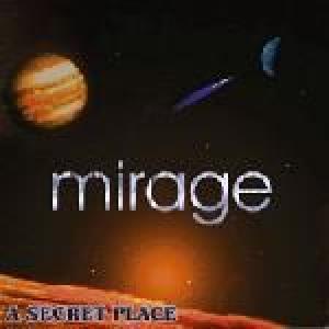 mirage: a secret place