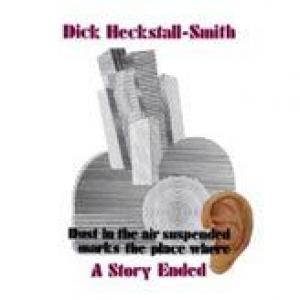 dick heckstall-smith: a story ended