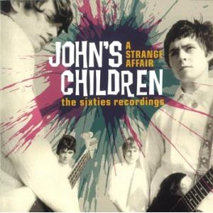 john's children: a strange affair (the sixties recordings) 