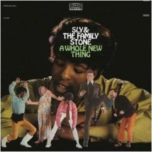 sly & the family stone: a whole new thing