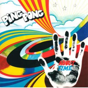 ping pong: about time