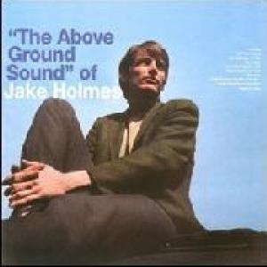 jake holmes: above ground sound of