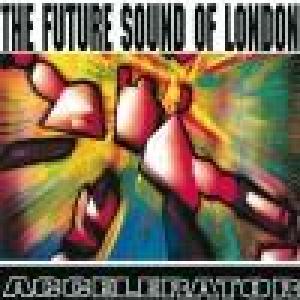 future sound of london: accelerator
