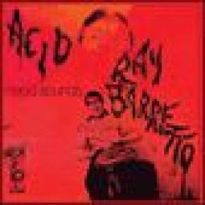 ray barretto: acid and head sounds