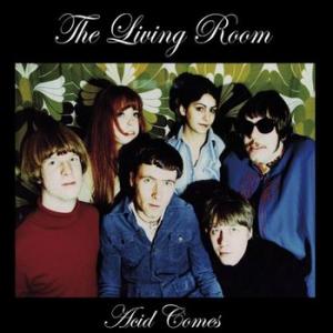 living room: acid comes