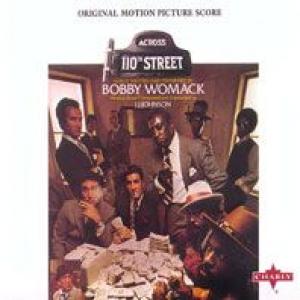 bobby womack: across 110th street