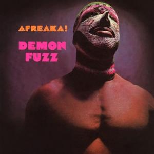 demon fuzz: afreaka!(+ bonus track)