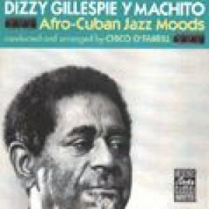 dizzy gillespie/machito: afro-cuban jazz moods
