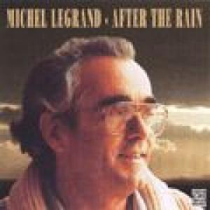 michel legrand: after the rain