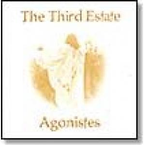 third estate: agonistes