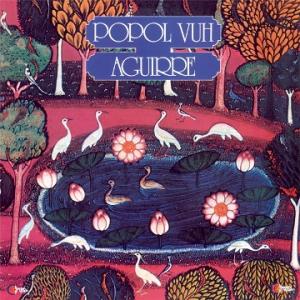 popol vuh: aguirre the wrath of god