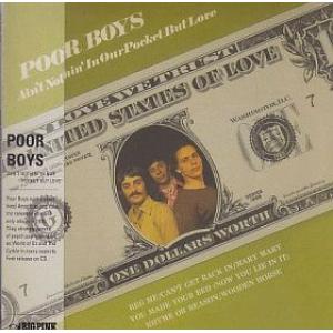 poor boys: ain't nothin' in our pocket but love