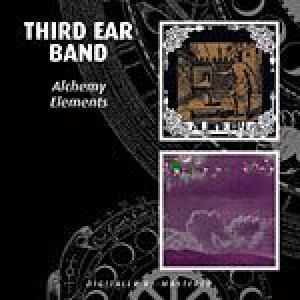 third ear band: alchemy / elements