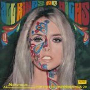 various: all kinds of highs - a mainstream pop psych compendium 1966-70