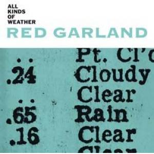 red garland: all kinds of weather