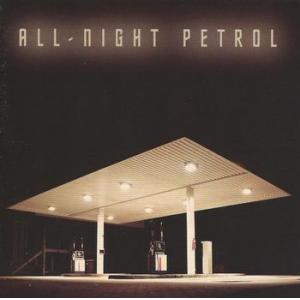various: all night petrol