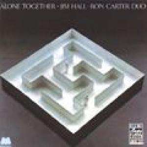 jim hall/ron carter duo: alone together