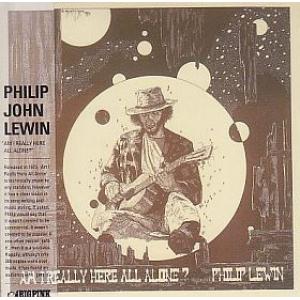 philip john lewin: am i really here all alone