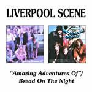 liverpool scene: amazing adventures of/bread on the night