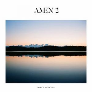 mikko joensuu: amen 2