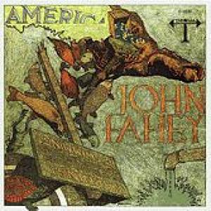 john fahey: america