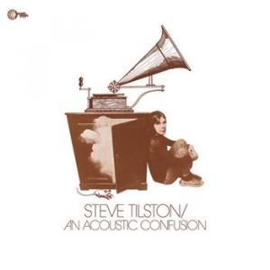 steve tilston: an acoustic confusion