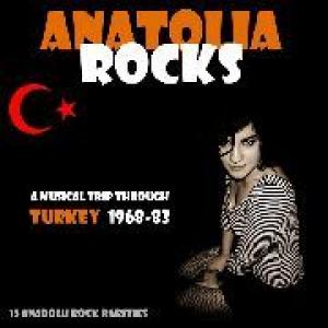 various: anatolia rocks - a musical trip
