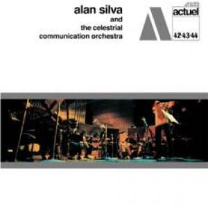 alan silva: and the celestrial communication orchestra