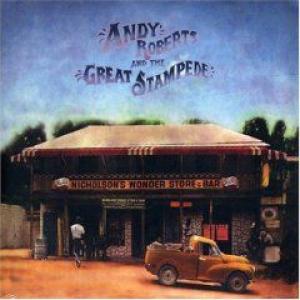 andy roberts: and the great stampede