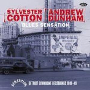 sylvester cotton: andrew dunham / blues sensation