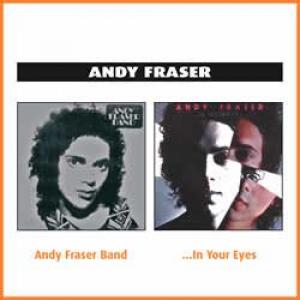 andy fraser: andy fraser band / in your eyes