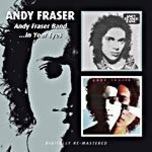 andy fraser: andy fraser band / in your eyes