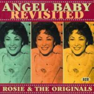 rosie & the originals: angel baby revisited