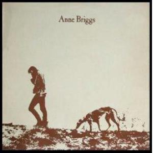 anne briggs: anne briggs