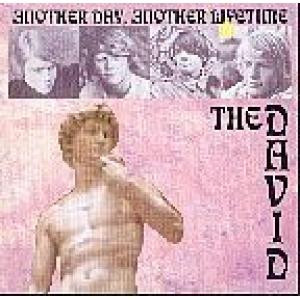 david: another day, another lifetime