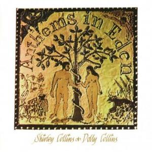 shirley & dolly collins: anthems in eden