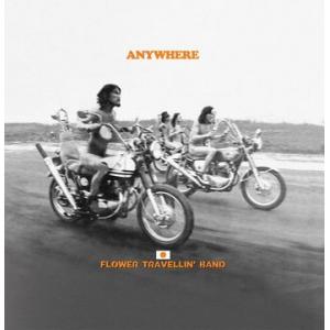 flower travellin' band: anywhere