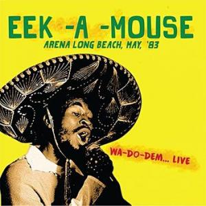 eek-a-mouse: arena long beach, may, '83