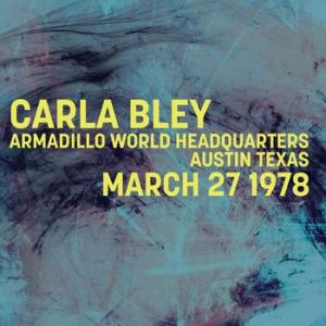carla bley: armadillo world headquarters, austin texas march 27 1978
