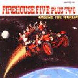 firehouse five plus two: around the world