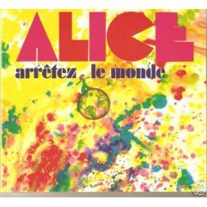 alice: arretez le monde