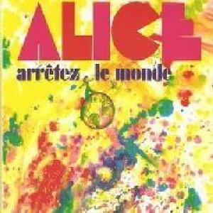 alice: arretez le monde