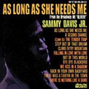 sammy davis jr: as long as she needs me