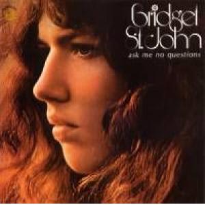 bridget st john: ask me no questions